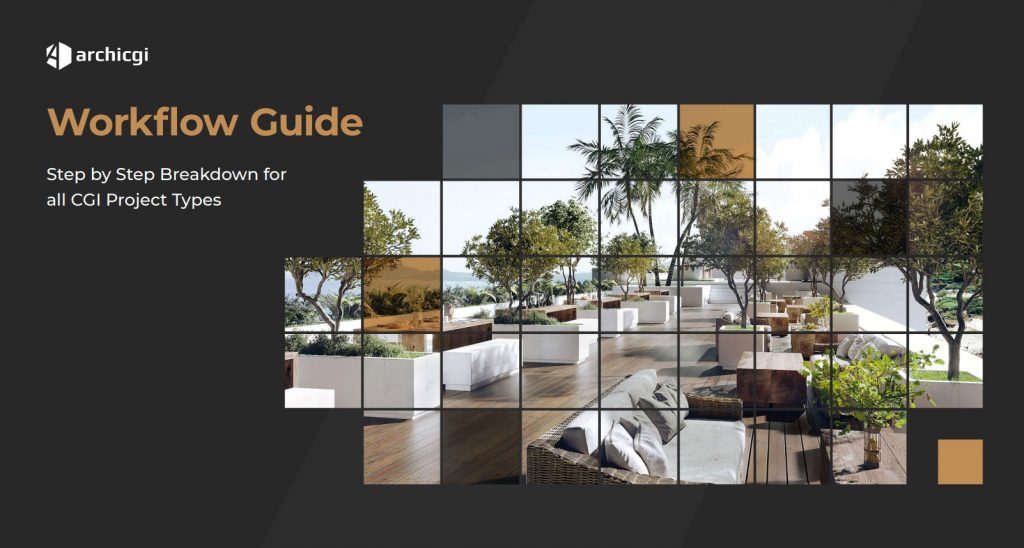 Workflow Guide for All Types of Architectural 3D Visualization